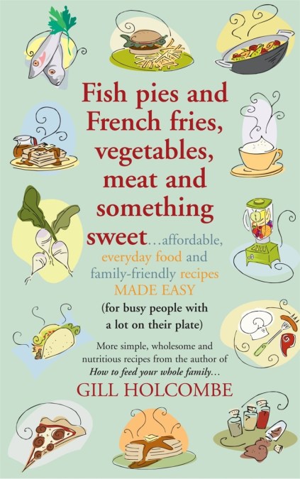 Fish Pies and French Fries, Vegetables, Meat and Something Sweet …