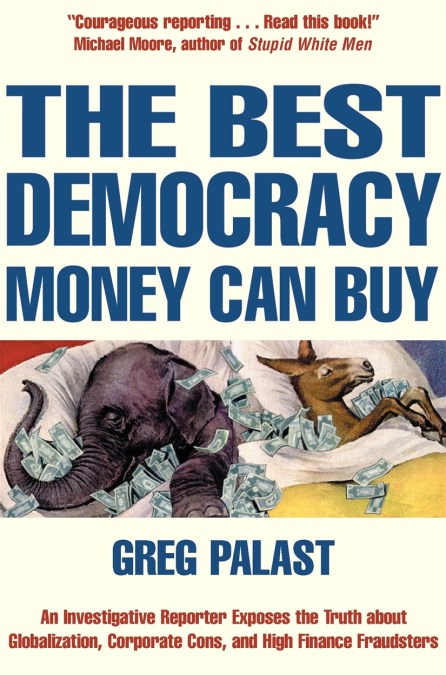 The Best Democracy Money Can Buy