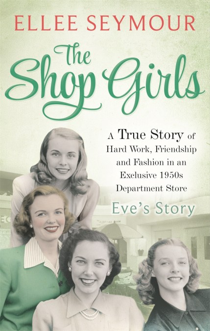 The Shop Girls: Eve’s Story