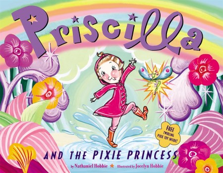 Priscilla And The Pixie Princess