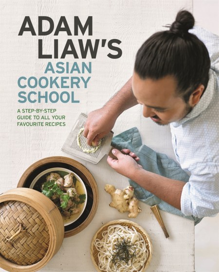 Adam Liaw’s Asian Cookery School