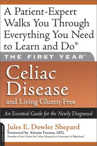 The First Year: Celiac Disease and Living Gluten-Free