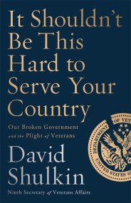 It Shouldn’t Be This Hard to Serve Your Country