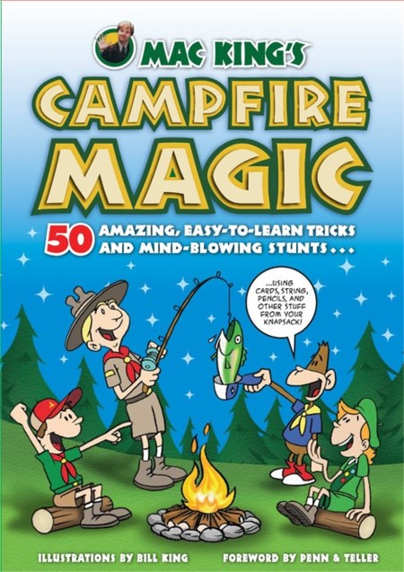Mac King’S Campfire Magic