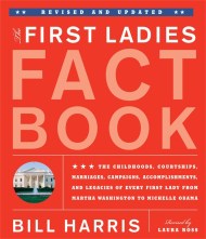 The First Ladies Fact Book, Revised And Updated
