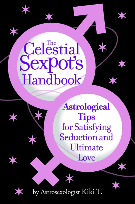 The Celestial Sexpot’s Handbook