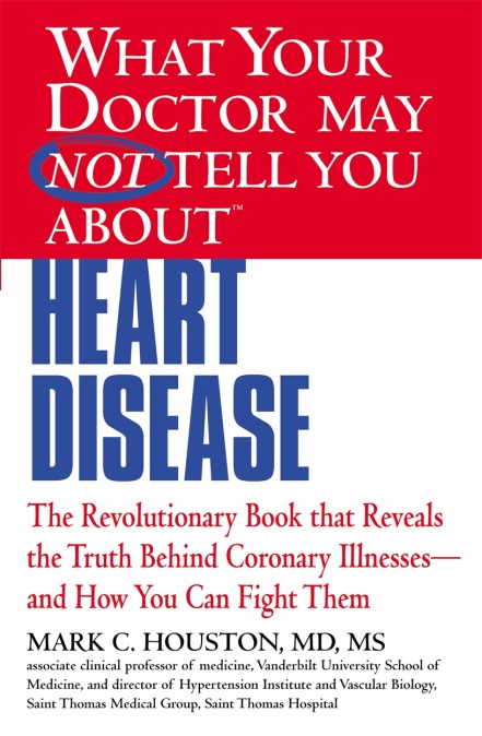 What Your Dr…Heart Disease