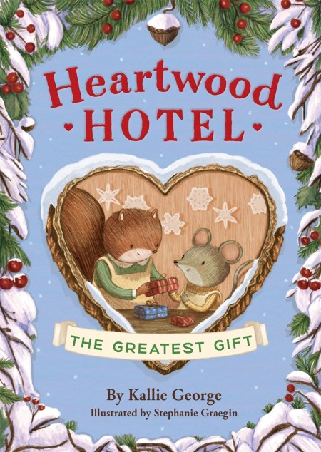 Heartwood Hotel 02 Greatest Gift