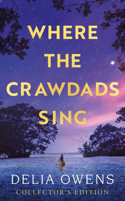 Where the Crawdads Sing – Collector’s Edition