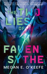The Two Lies of Faven Sythe