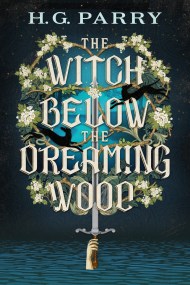 The Witch Below the Dreaming Wood