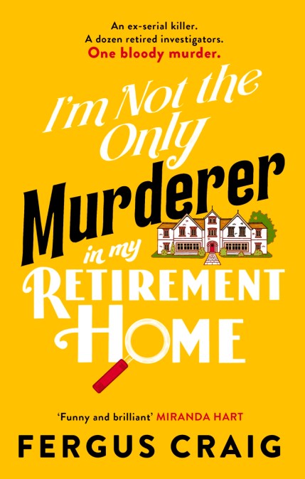 I’m Not the Only Murderer in My Retirement Home