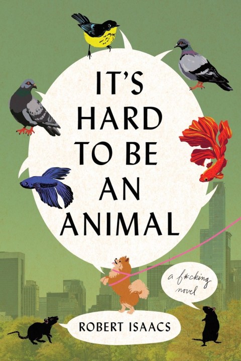 It’s Hard to Be an Animal